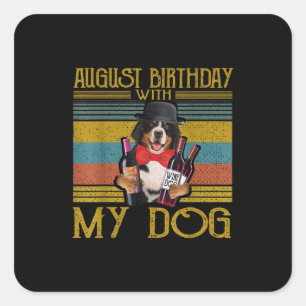August Geburtstag mit meinem bemängeligen Moutain Quadratischer Aufkleber