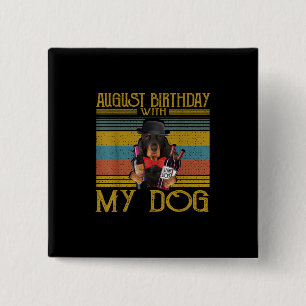 August-Geburtstag mit meinem Gordon-Setter-Hund 20 Button