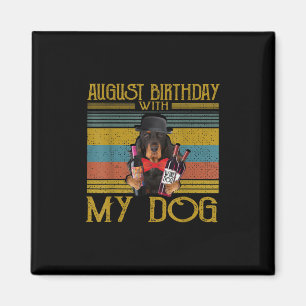 August Geburtstag mit meinem Gordon Setter Hund 20 Magnet