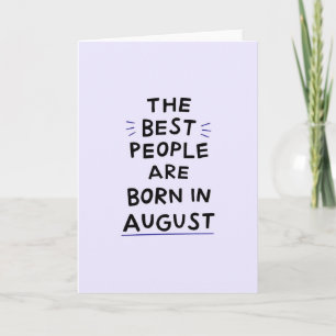 August Geburtstagskarte Karte