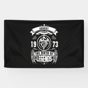 August-Geschenk 1973 Geburtsjahr der Legenden Banner