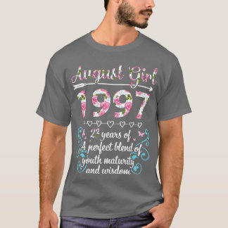 August Girl 1997 glücklich Geburtstag 23 Jahre Per T-Shirt