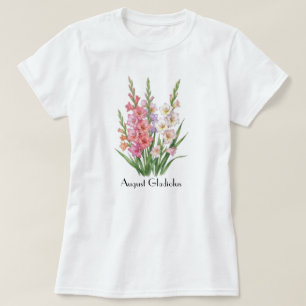 August Gladiolus Blumen T-Shirt