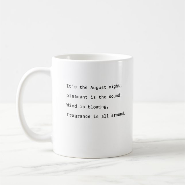 August Kaffee Tasse Typografie poetische angenehme (Links)
