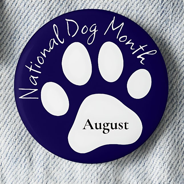 August National Dog Monat Button (Von Creator hochgeladen)