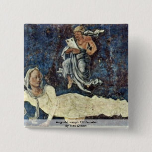 August-Triumph von Demeter von Tura Cosmè Button