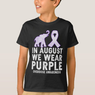 August Wir tragen Lila Überdosierung Bewusstsein T-Shirt
