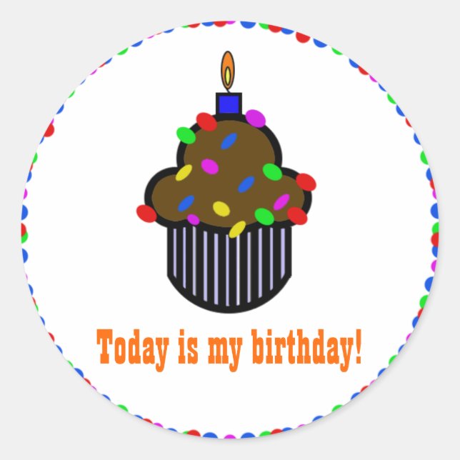 Aujourd'hui c'est mon anniversaire ! Autocollant (Devant)