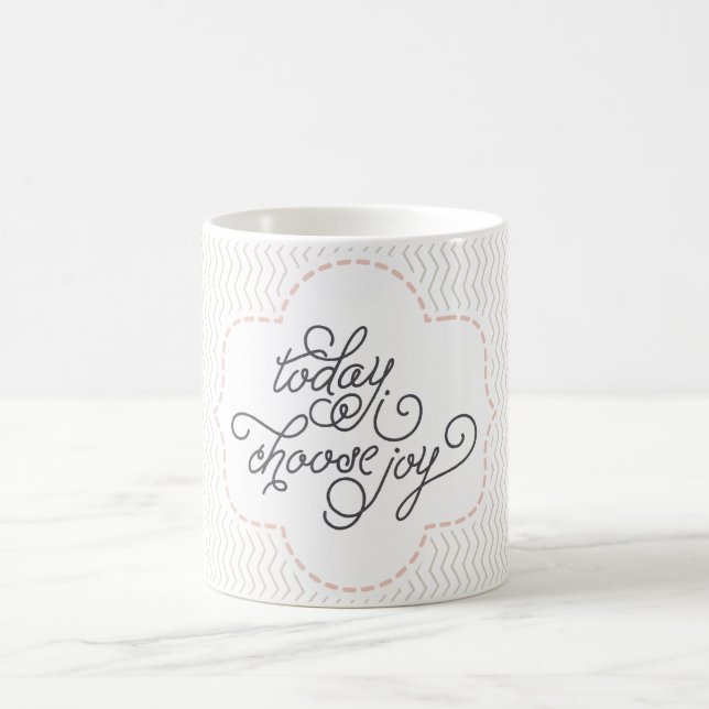 Aujourd'hui je choisis la tasse de café de joie (Centre)