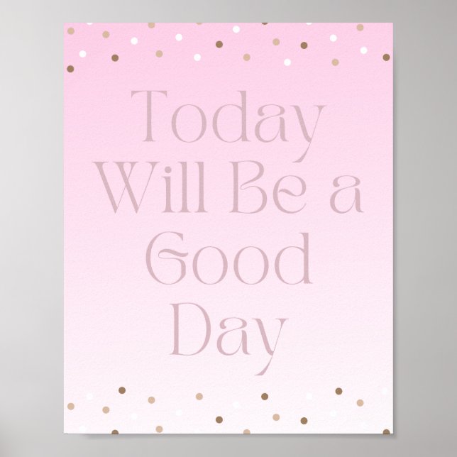 Aujourd'hui sera un bon jour Poster de motivation (Devant)