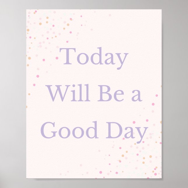 Aujourd'hui sera un bon jour Poster de motivation (Devant)