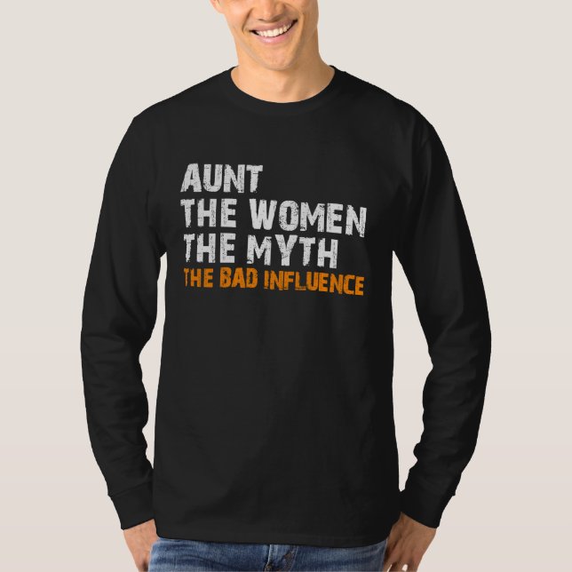 Aun  auntie aunty bad influence T-Shirt (Vorderseite)