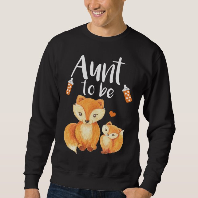 Aunt To Be Fox Baby Shower Cute Forest Animal Sweatshirt (Vorderseite)