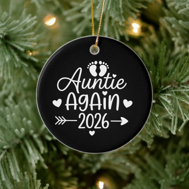 Auntie Again 2026 Pregnancy Announcement Keramik Ornament (Baum)