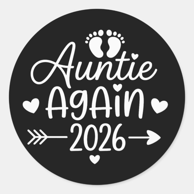 Auntie Again 2026 Pregnancy Announcement Runder Aufkleber (Vorderseite)