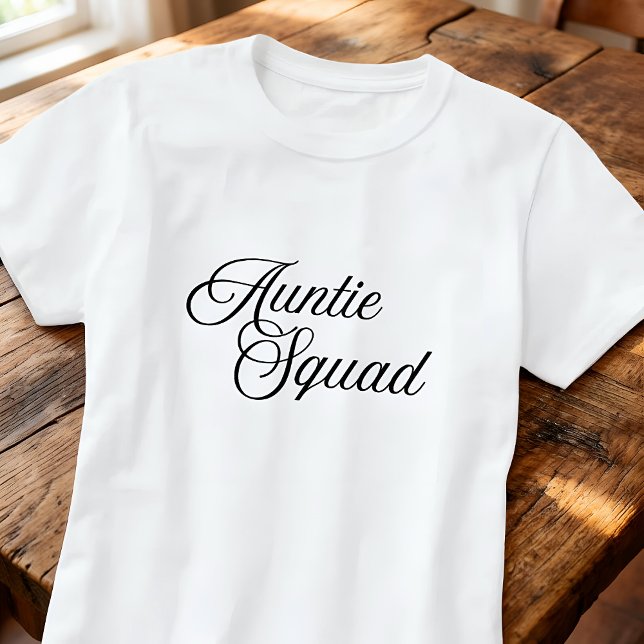 Auntie Squad Simple Classic Script Typography T-Shirt (Von Creator hochgeladen)