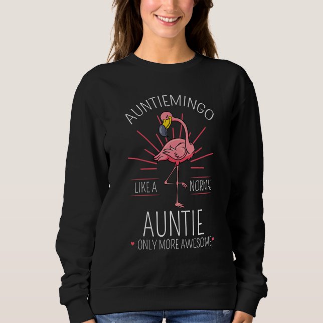 Auntiemingo Auntie Flamingo Tante Tita Tia Faunty  Sweatshirt (Vorderseite)