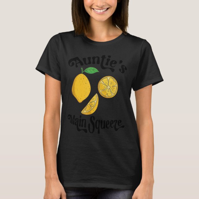 Auntie's Main Squeeze, Funny New Aunt  T-Shirt (Vorderseite)