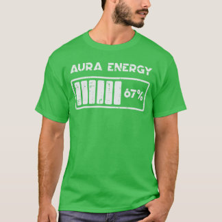 Aura Energie 67 Prozent Lustige Zahl 6 7 Meme Frau T-Shirt