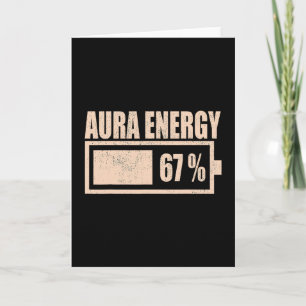 Aura Energie bei 67 Lustig Six Seven Meme Gen Alph Karte