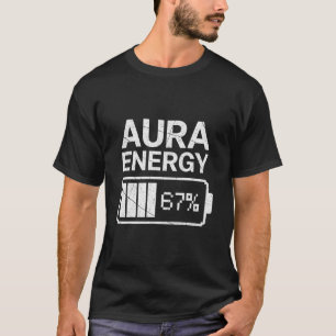 Aura Energie bei 67 Lustiger Six Seven Meme Gen Al T-Shirt