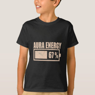 Aura Energie bei 67 Lustiges Sechs Sieben Meme Gen T-Shirt