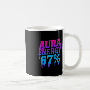 Aura Energie bei 67 Lustiges Six Seven Meme Aura F Kaffeetasse