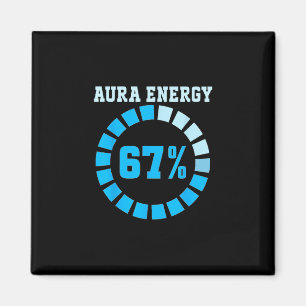 Aura Energie bei 67 Lustiges Six Seven Meme Lasst  Magnet