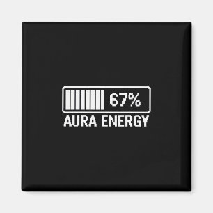 Aura Energie bei 67 Six Seven Meme  Magnet
