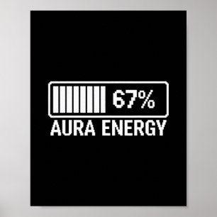 Aura Energie bei 67 Six Seven Meme  Poster