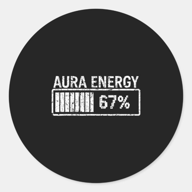 Aura Energy At 67 Funny Six Seven Meme Gen Alpha S Runder Aufkleber (Vorderseite)