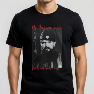 Aus Chicago, meine - Vojvoda Momčilo Đujic T-Shirt