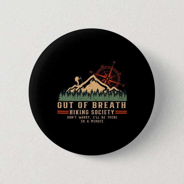 Aus dem Atem wandernde Gesellschaft Funny Mountain Button (Vorderseite)