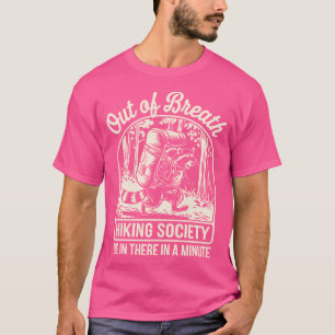 Aus dem Atem wandernde Gesellschaft Funny Raccoon  T-Shirt