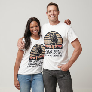 Aus dem Atem wandernde Gesellschaft lustig T-Shirt