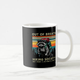 Aus dem Atem wandernde Gesellschaft Raccoon Wander Kaffeetasse