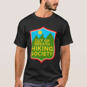 Aus dem Atemzug geratene Wandergesellschaft T-Shirt