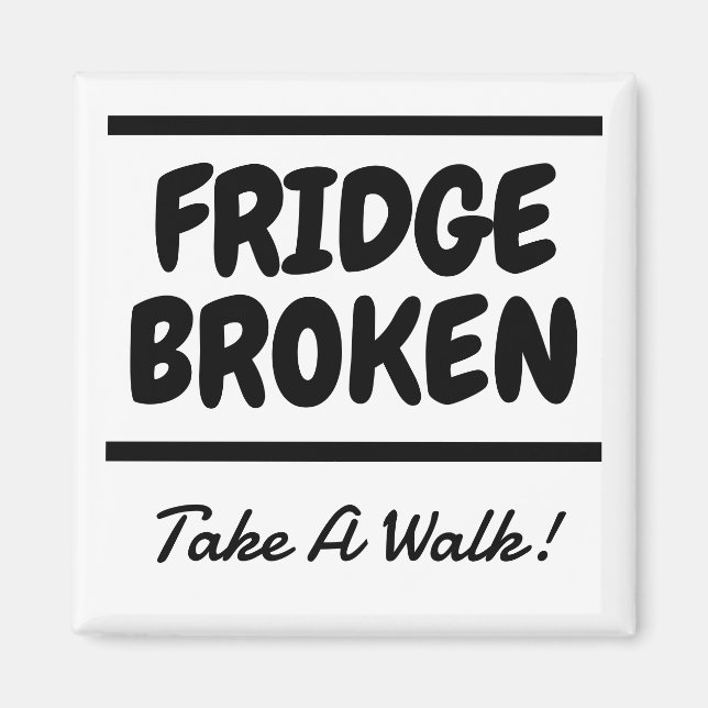 Aus dem Kühlschrank behalten Magnet (Vorne)