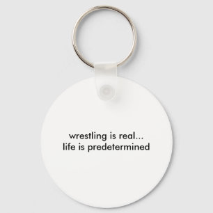 Aus dem wirklichem Leben? Wirklicher Wrestling? Schlüsselanhänger