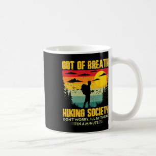 Aus der atemberaubenden Gesellschaft wandern Natur Kaffeetasse