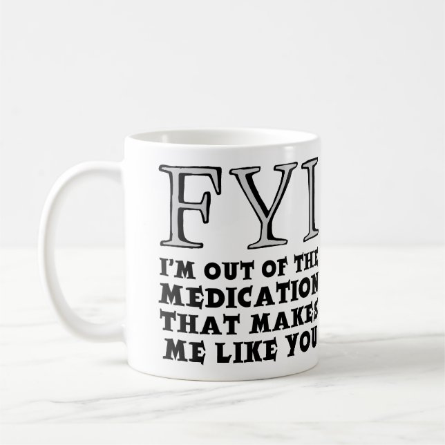 Aus der Medikation kommt die lustige Mug Kaffeetasse (Links)