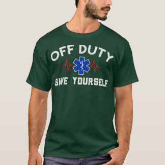 Aus der Pflicht Rette du dir selbst medizinische P T-Shirt