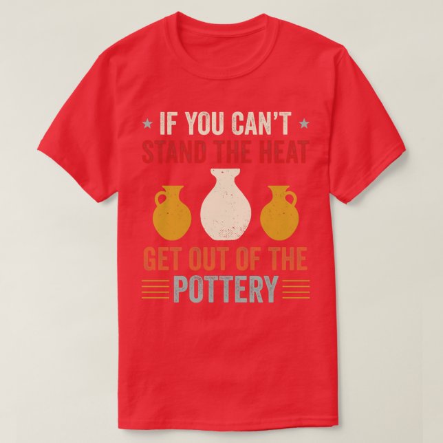 Aus der Pottery Funny Potter Keramik kommen T-Shirt (Design vorne)