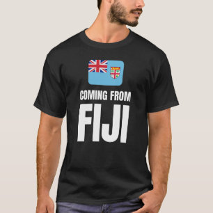 Aus Fidschi kommend T-Shirt