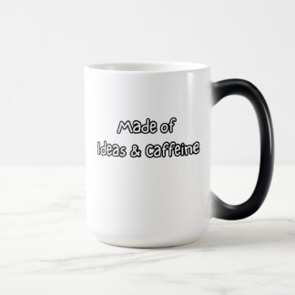 aus Ideen und Koffein gemacht Verwandlungstasse