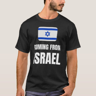 Aus Israel kommend T-Shirt