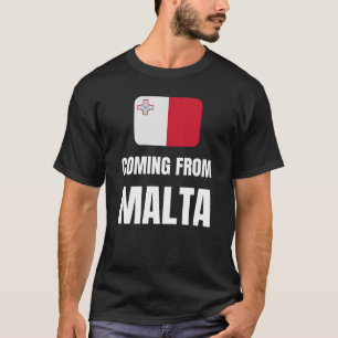 Aus Malta kommend T-Shirt