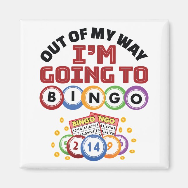 Aus meinem Weg gehe ich nach Bingo Magnet (Vorne)
