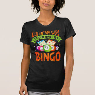 Aus meinem Weg gehe ich zur Bingo Player-Mama T-Shirt