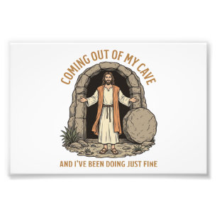 Aus meiner Höhle kommend Lustiges Christliches Vin Fotodruck